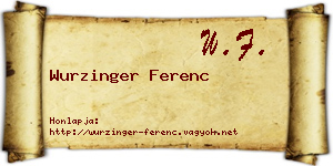 Wurzinger Ferenc névjegykártya